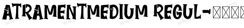 atramentmedium regul字体转换